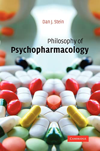 Philosophy of Psychopharmacology: Smart Pills, Happy Pills, and Pepp Pills von Cambridge University Press